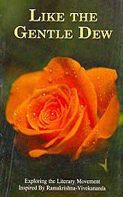Like the Gentle Dew  - Exploring the Literary Movement