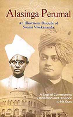Alasinga Perumal - An Illustrious Disciple of Swami Vivekananda