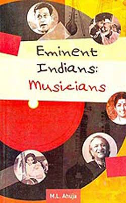 Eminent Indians:  Musicians