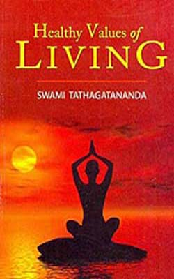 Healthy Values of Living