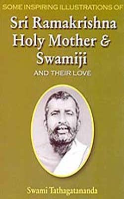Some Inspiring Illustrations  -  Sri Ramakrishna Holy Mother & Swamiji