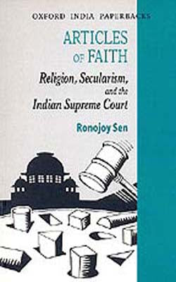 Articles of Faith - Religion, Secularism, and Indian Supreme Court