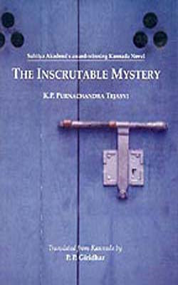 The Inscrutable Mystery  -  Award - Winning Kannada Novel