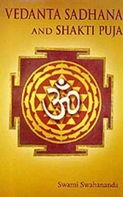 Vedanta Sadhana and Shakti Puja