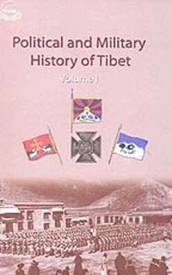 Political and Military History of Tibet  -  Volume I