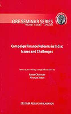 Campaign Finance Reforms in India :Issue and Challenges