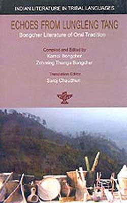 Echoes from Lungleng Tang  -  Bongcher Literature of Oral Tradition