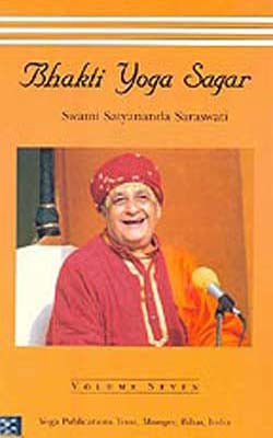 Bhakti Yoga Sagar  -  Volume Seven