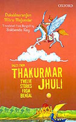 Tales from Thakurmar Jhuli  -  Twelve Stories from Bengal