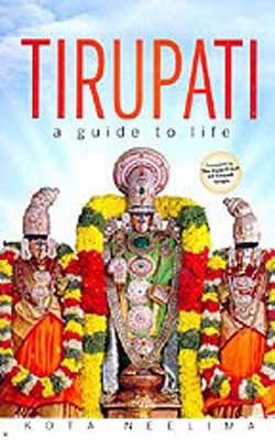 Tirupati  -  A Guide to Life