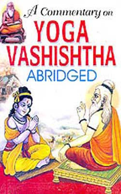 A Commentary on Yoga Vashishtha