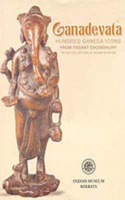 Ganadevata  -  Hundred Ganesa Icons