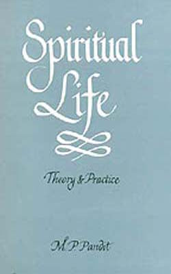 Spiritual Life  -  Theory & Practice