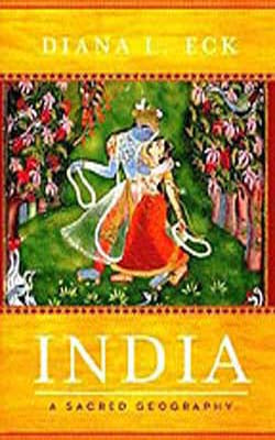 India  -  A Sacred Geography