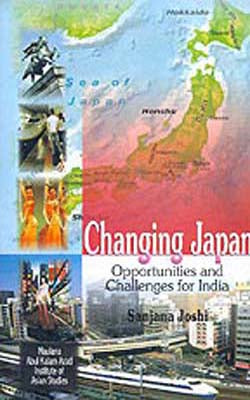 Changing Japan  -  Opportunities and Challenges for India