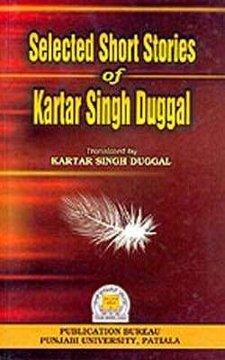 Selected Short Stories of Kartar Singh Duggal
