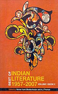 Best of Indian Literature: Volume 1 - 1957 - 2007    (A Set of 2 Books)