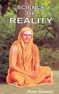 Science of Reality        (Direct Self - Realisation)