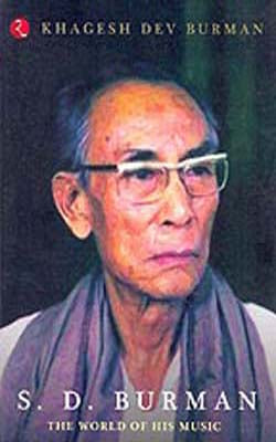 S. D. Burman  -  The World of His Music