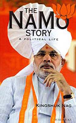 The Namo Story  -  A Political Life