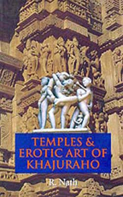 Temples & Erotic Art of Khajuraho