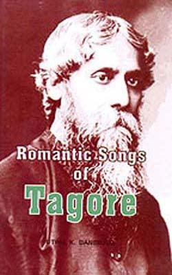 Romantic Songs Of Tagore