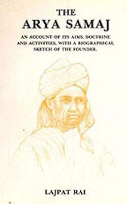 The Arya Samaj .