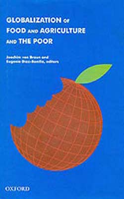 Globalization of Food and Agriculture and the Poor