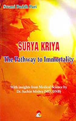 Surya Kriya   -  The Pathway to Immortality