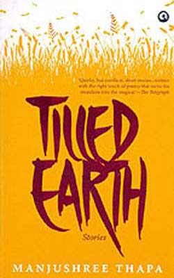 Tilled Earth  - Stories