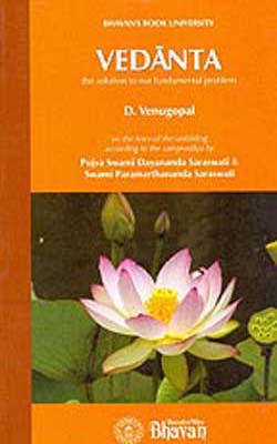 Vedanta -  The Solution to our Fundamental Problem