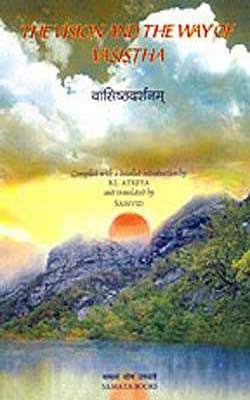 The Vision and the Way of Vasistha