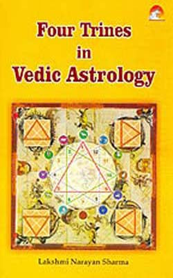 Four Trines in Vedic Astrology