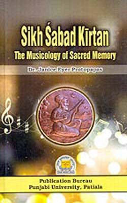 Sikh Sabad Kirtan  -  The Musicology of Sacred Memory