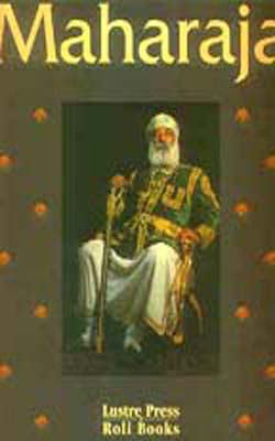 Maharaja & the Princely States of India