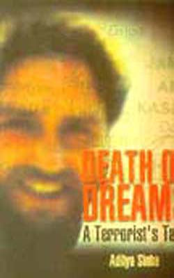 Death of Dreams - A Terrorist's Tale