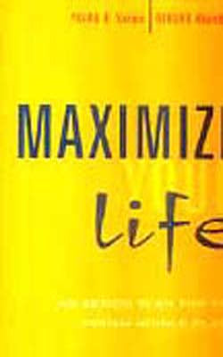 Maximize Your Life