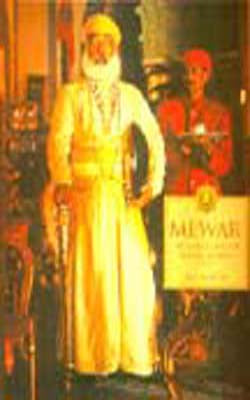 Mewar - The World's Longest Serving Dynasty