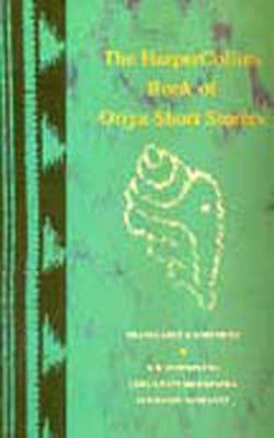 The HarperCollins Book of Oriya Short Stories