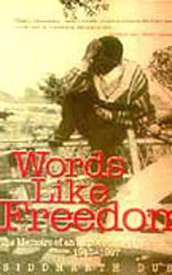 Words like Freedom - The Memoirs of an Impoverished Indian Family 1947-1997