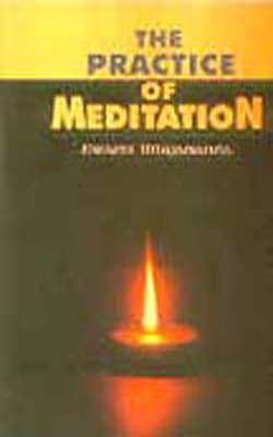 The Practice of Meditation