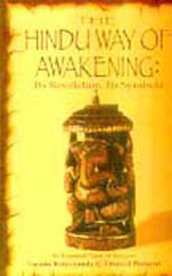 The Hindu Way of Awakening: Its Revelation, Its Symbols