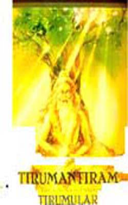 Tirumantiram - A Tamil Scriptural Classic