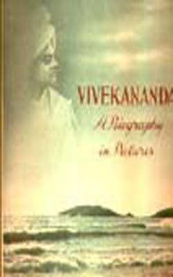 Vivekananda - A Biography in Pictures