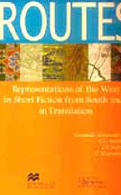 Routes - Representations of the West in Short Fiction from South India