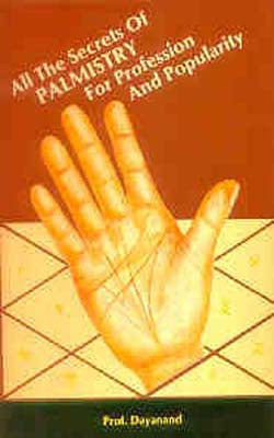 All the Secrets of Palmistry For Profession And Popularity