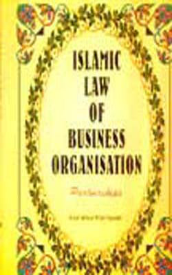 Islamic Law of Business Organisation