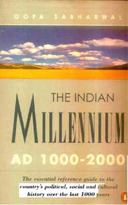 The Indian Millennium:   AD 1000 - 2000
