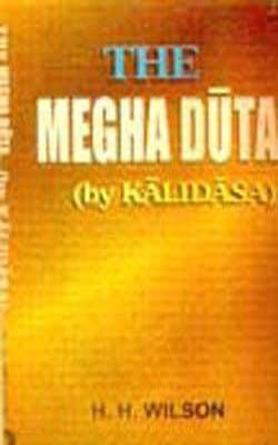 The Megha Duta ( by  Kalidasa )