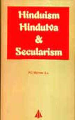 Hinduism, Hindutva & Secularism